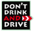 Don´t Drink and Drive